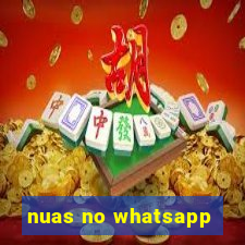 nuas no whatsapp